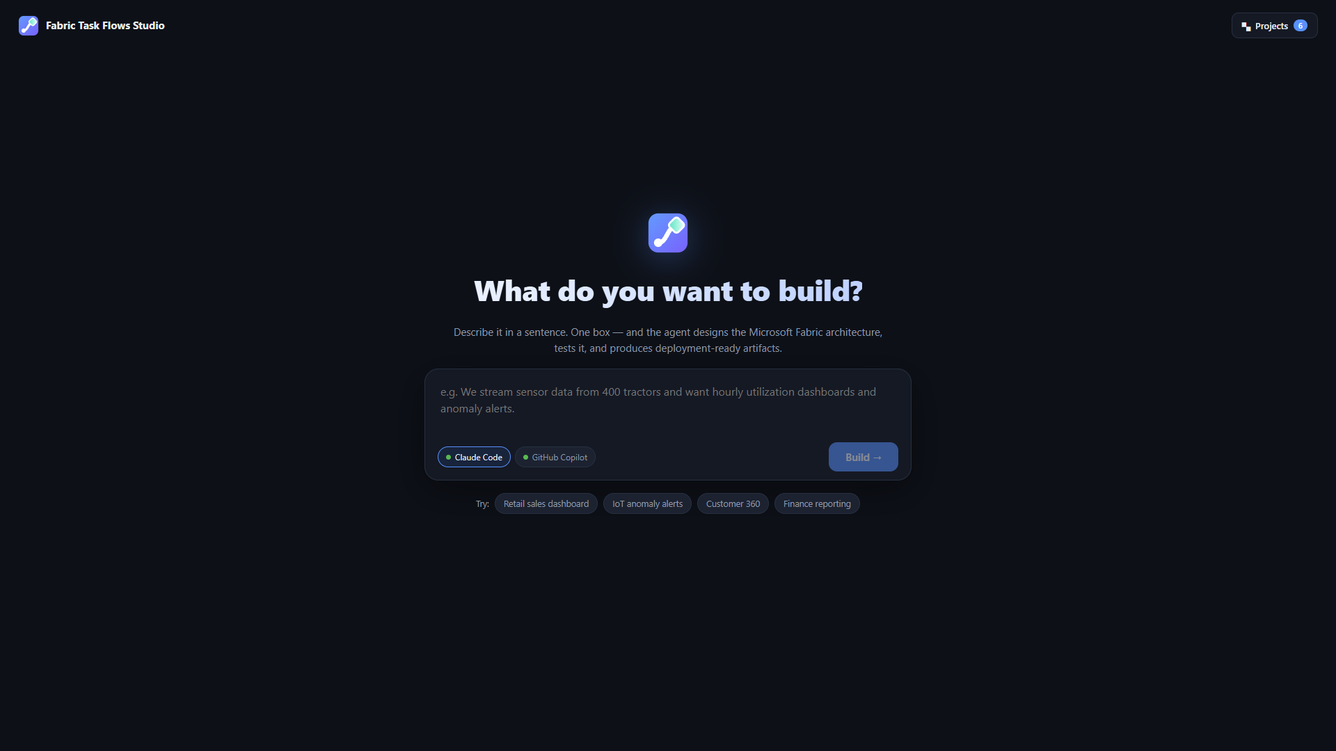 Fabric Task Flow Studio home screen with a single prompt box asking what do you want to build