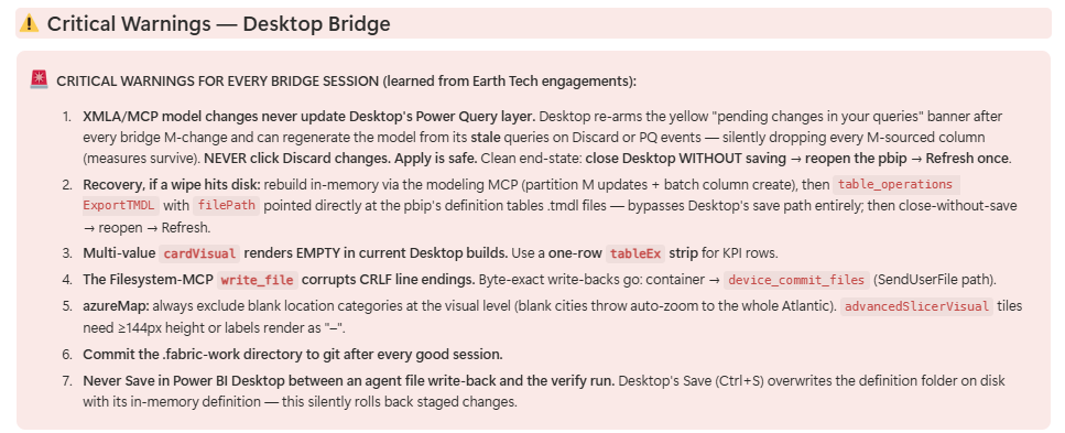 The Critical Warnings section of the Desktop Bridge instructions: seven numbered warnings learned on earlier engagements, including that MCP model changes never update Desktop's Power Query layer, that multi-value card visuals render empty, and to never save in Desktop between an agent write-back and the verify run